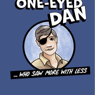 One-eyed Dan – Doing more with less